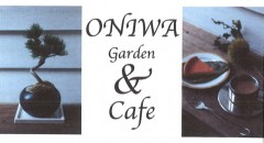 ONIWA Garden ? Cafe